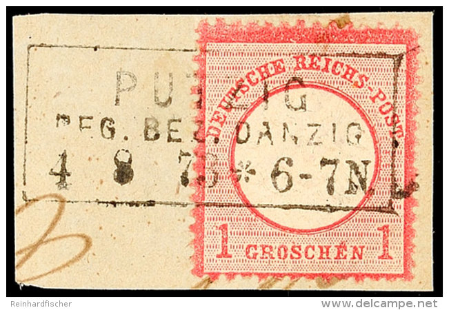 "PUTZIG REG. BEZ. DANZIG 4 8 73", Reichspost-Ra3, Vollständiger Abschlag Auf Briefstück 1 Gr.... - Otros & Sin Clasificación