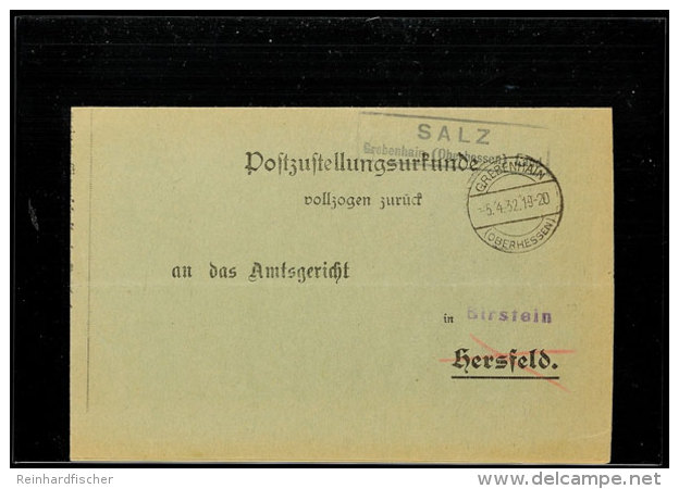 "SALZ Grebenhain (Oberhessen) Land", Auf Postzustellungsurkunde 1932 Nach Birstein  BFSalt Grebenhain... - Sonstige & Ohne Zuordnung