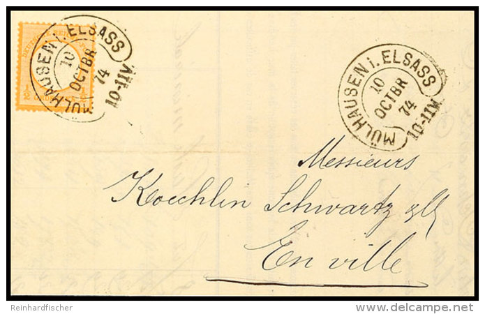 "MÜHLHAUSEN I. ELSASS 10 OCTBR 74", Klar Auf Brief Mit 1/2 Gr. Großer Schild Als Portogerechte... - Autres & Non Classés