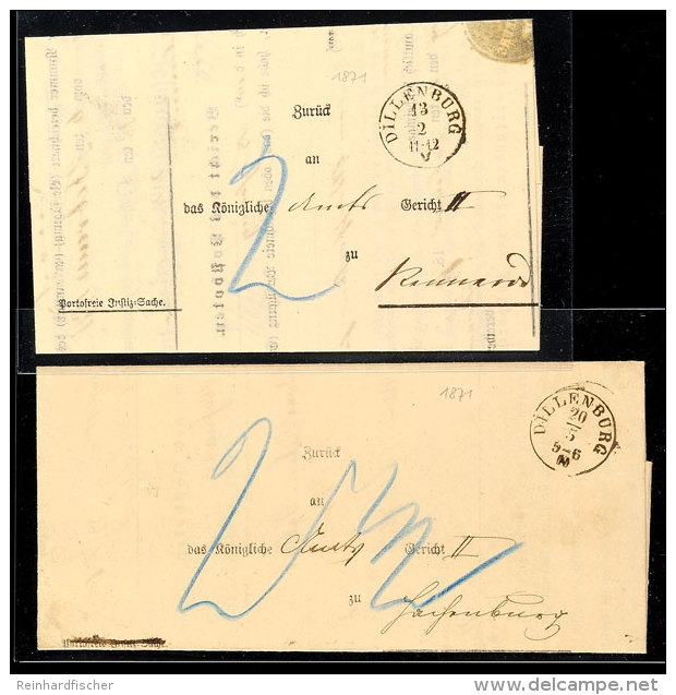 "DILLENBURG" - K1, Auf Zwei Austaxierten Post-Insinuations-Documenten Aus 1871, Katalog: NDP BFDILLENBURG -... - Otros & Sin Clasificación