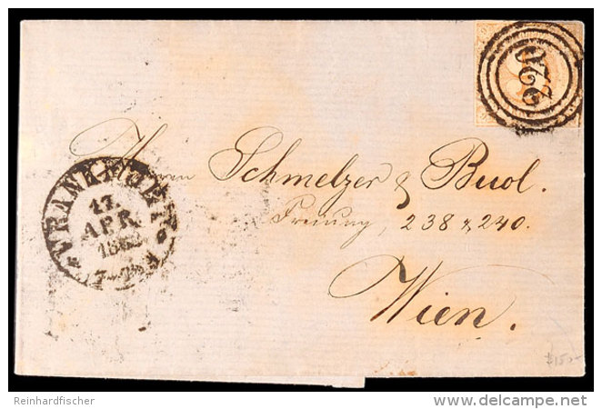 "220" (Dreiring) Nebst Großem K1 "FRANKFURT 17. APR. 1862" Auf Postvereinsbrief 9 Kr. Nach Wien (Ankstpl),... - Autres & Non Classés
