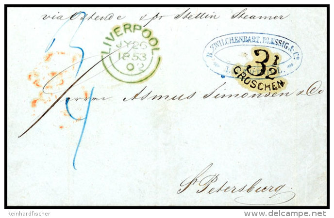 1853, Brief Von Liverpool Mit Grünem Aufgabestempel Und Destination St. Petersburg Mit Transit Durch... - Autres & Non Classés