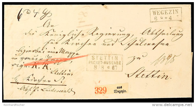 "WEGEZIN 6 8 (1867)" - Ra2, Auf Paketbegleit-Brief Für Ein 6 Pfund 4 Loth Schweres Paket Nebst Rot/schwarzem... - Otros & Sin Clasificación