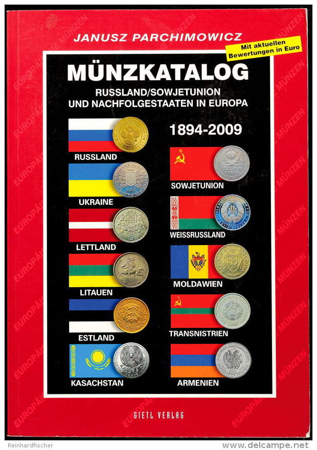 Parchimowicz, Janusz, Münzkatalog Russland/Sowjetunion Und Nachfolgestaaten In Europa 1894-2009, 2. Auflage,... - Other & Unclassified