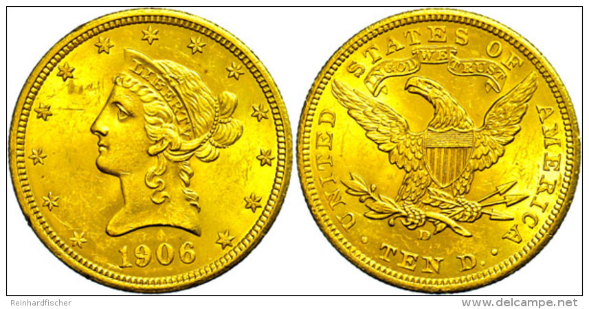 10 Dollars, Gold, 1906, Liberty Head, Denver, Fb. 162, Randfehler, Vz.  Vz10 Dollars, Gold, 1906, Freedom Head,... - Autres & Non Classés