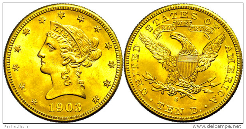 10 Dollars, Gold, 1903, Liberty Head, San Francisco, Fb. 160, Randfehler, Vz-st.  Vz-st10 Dollars, Gold, 1903,... - Otros & Sin Clasificación