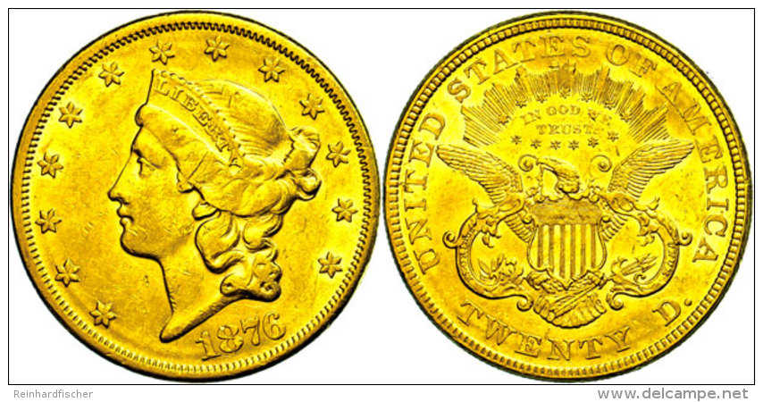 20 Dollars Gold, 1876, Double Eagle, Liberty Head, Fb. 174, Ss.  Ss20 Dollars Gold, 1876, Rolled Gold Eagle,... - Autres & Non Classés