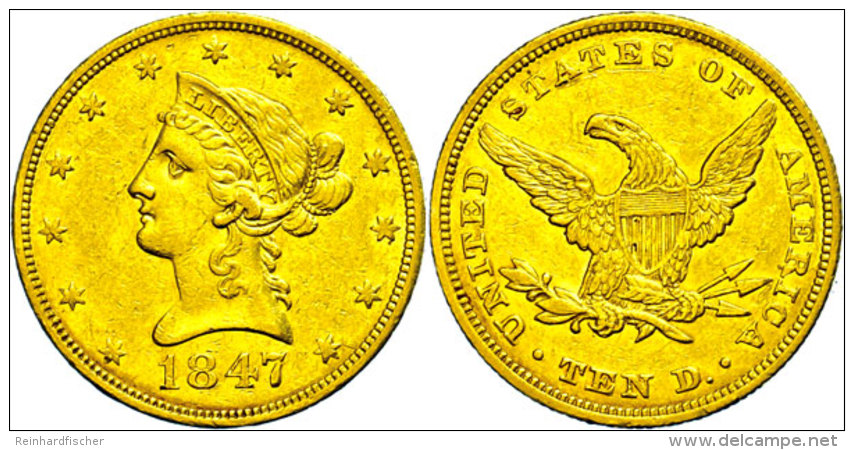 10 Dollars, Gold, 1847, Liberty Head, Philadelphia, Fb. 155, Randfehler, Ss.  Ss10 Dollars, Gold, 1847, Freedom... - Autres & Non Classés