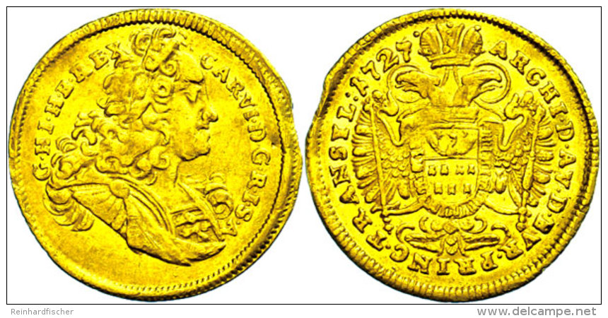 Dukat, 1727, Karl VI., Fb. 520, Zainende, Ss  SsDucat, 1727, Karl VI., Fb. 520, Zainende, Very Fine  Ss - Hongrie