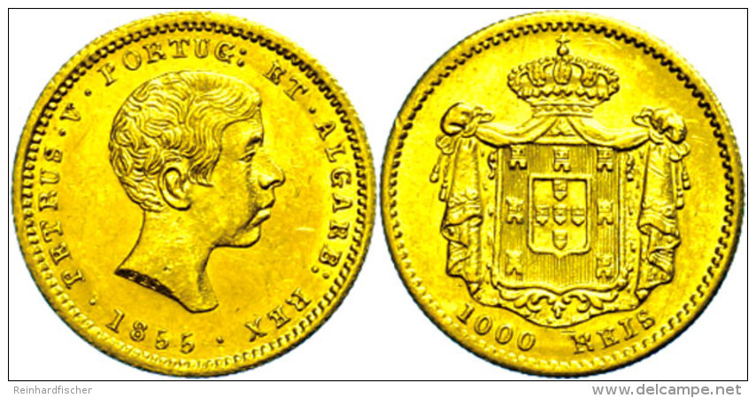 1000 Reis, Gold, 1855, Pedro V., Fb. 149, Vz.  Vz1000 Rice, Gold, 1855, Pedro V., Fb. 149, Extremley Fine  Vz - Portugal