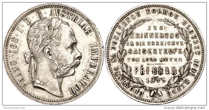 1 Gulden, 1875, Saigerteufe 1000 M In Pribram, Vz  Vz1 Guilder, 1875, Saigerteufe 1000 M In Pribram, Extremly... - Autriche