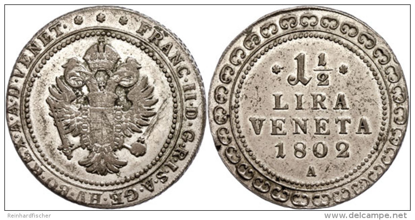 Venedig, 1 1/2 Lira, 1802, Francesco II., A, Ss-vz.  Ss-vzVenice, 1 + Lira, 1802, Francesco II., A, Very Fine... - Otros & Sin Clasificación