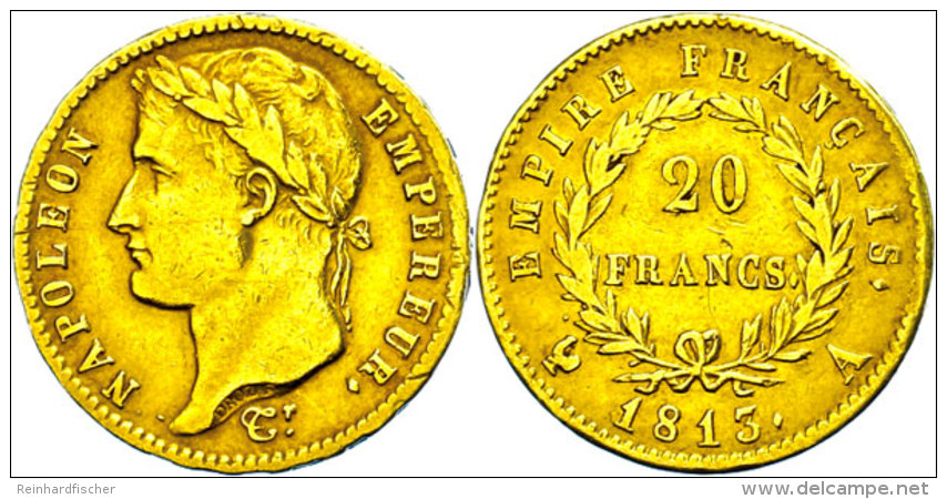 20 Francs, Gold, 1813, Napoleon, A, Fb. 511, Poliert, Ss.  Ss20 Franc, Gold, 1813, Napoleon, A, Fb. 511,... - Autres & Non Classés