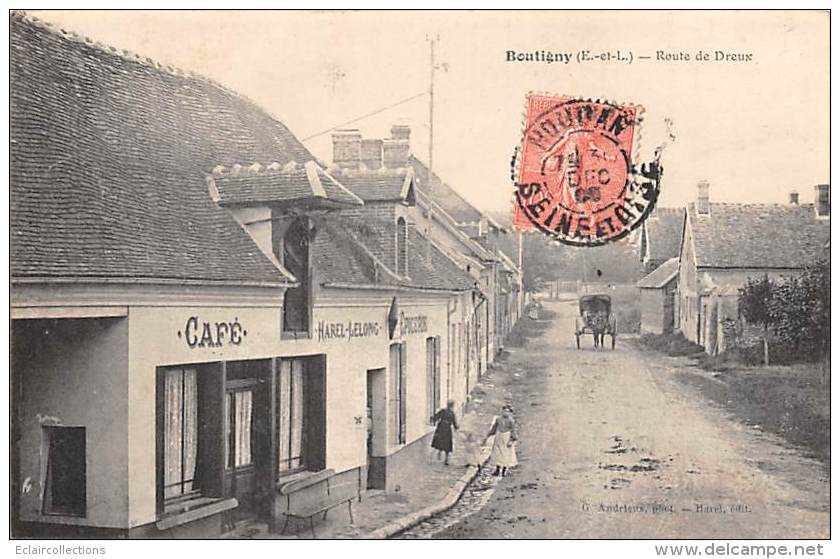 Boutigny       28      Route De  Dreux. Café Harel  (décollée Mais Bon état) - Autres & Non Classés