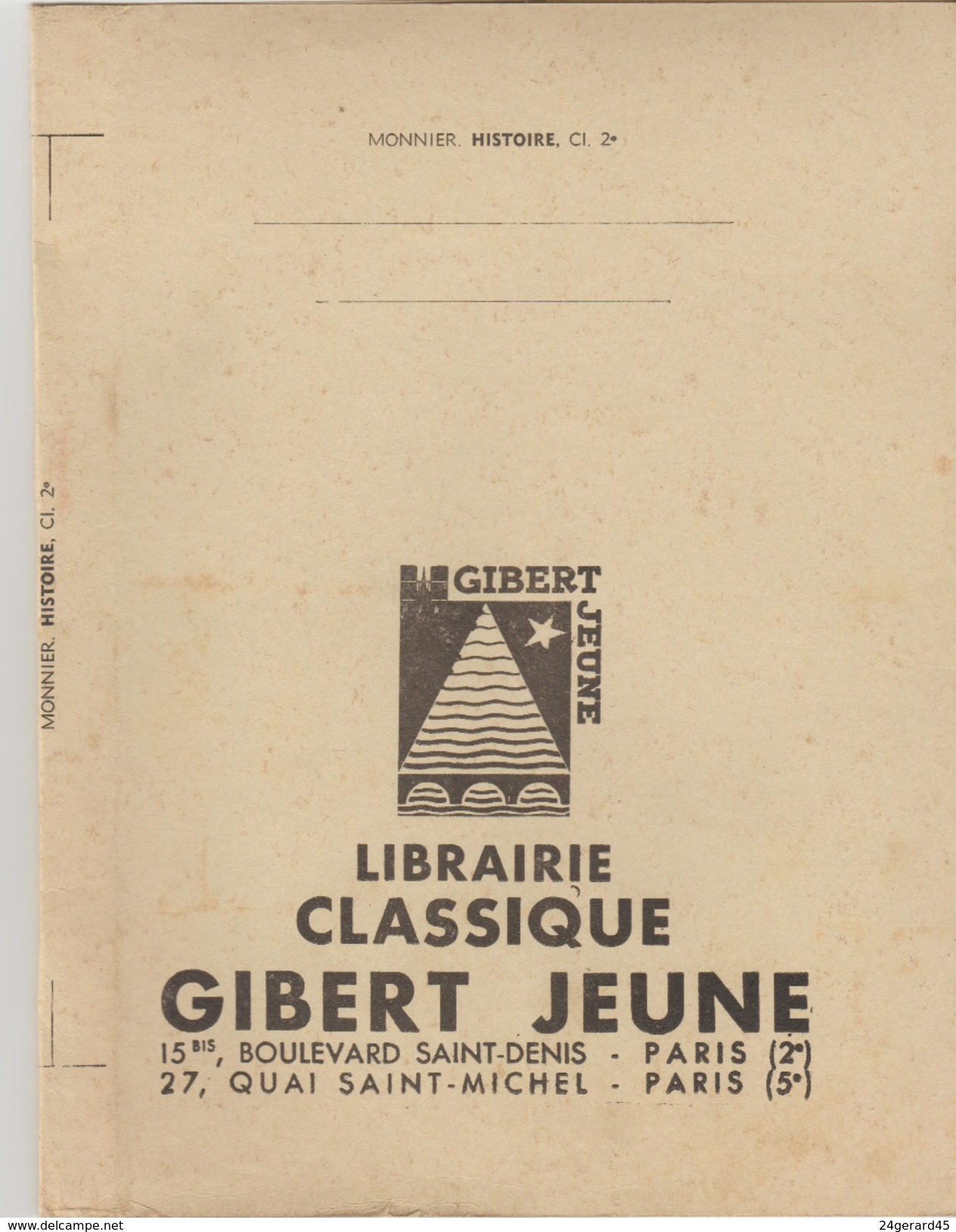 PROTEGE CAHIER JAUNE HISTOIRE 2°  GIBERT JEUNE 15 Bis Bd Saint Denis Paris 2° Et 27 Quai Saint Michel Paris 5° - Protège-cahiers