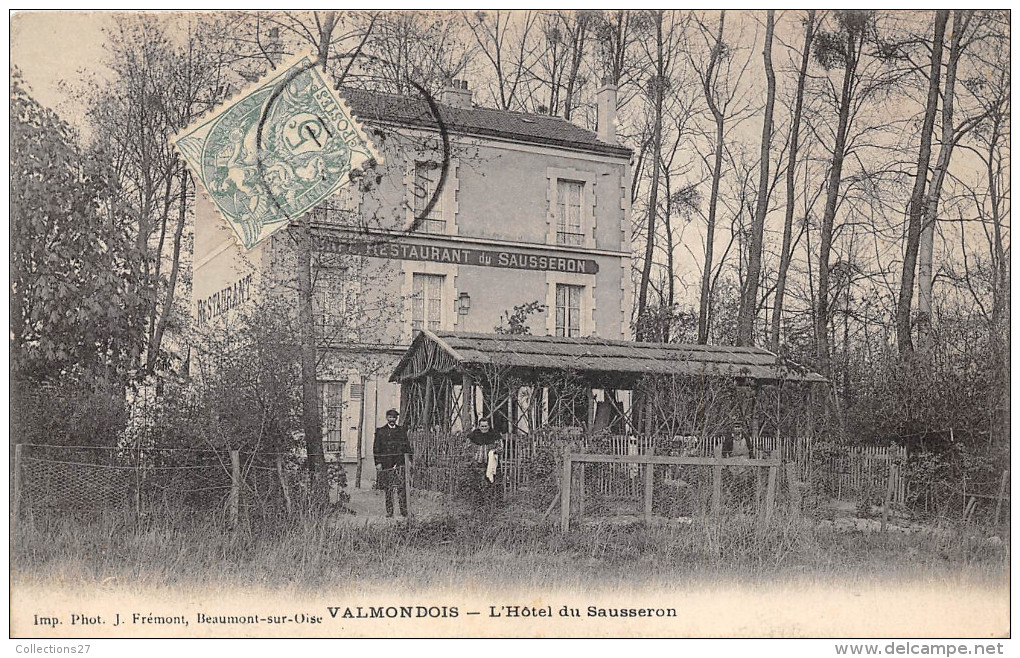 95-VALMONDOIS- L'HÔTEL DU SAUSSERON - Valmondois