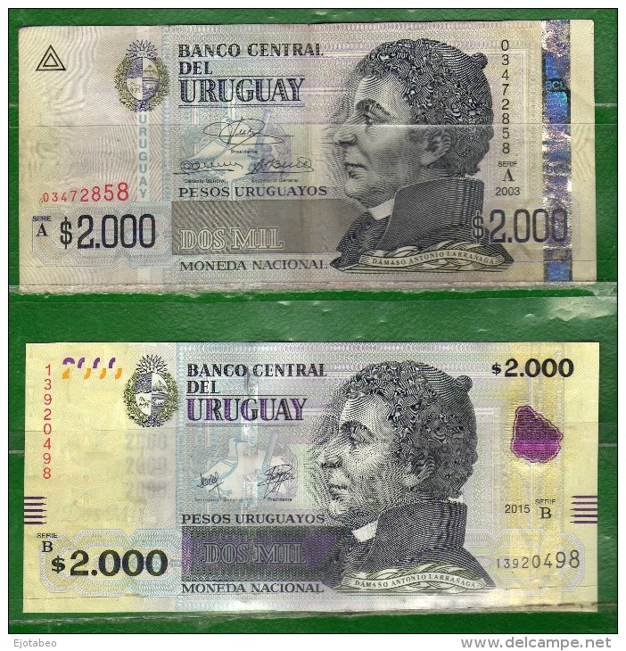 URUGUAY 2003 Y 2015 -Serie A Y B Valor Facial $ 2000.00 - Uruguay