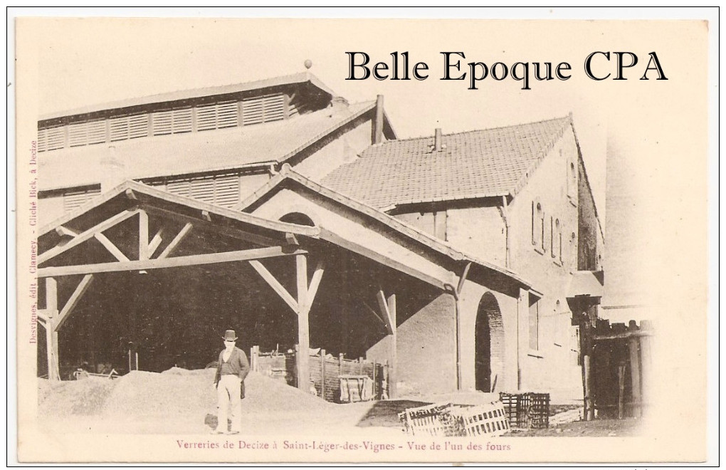 58 - SAINT-LÉGER-des-VIGNES - Verreries De Decize - Vue De L´un Des Fours ++++ Desvignes, Phot.-édit., Clamecy ++++ RARE - Autres & Non Classés