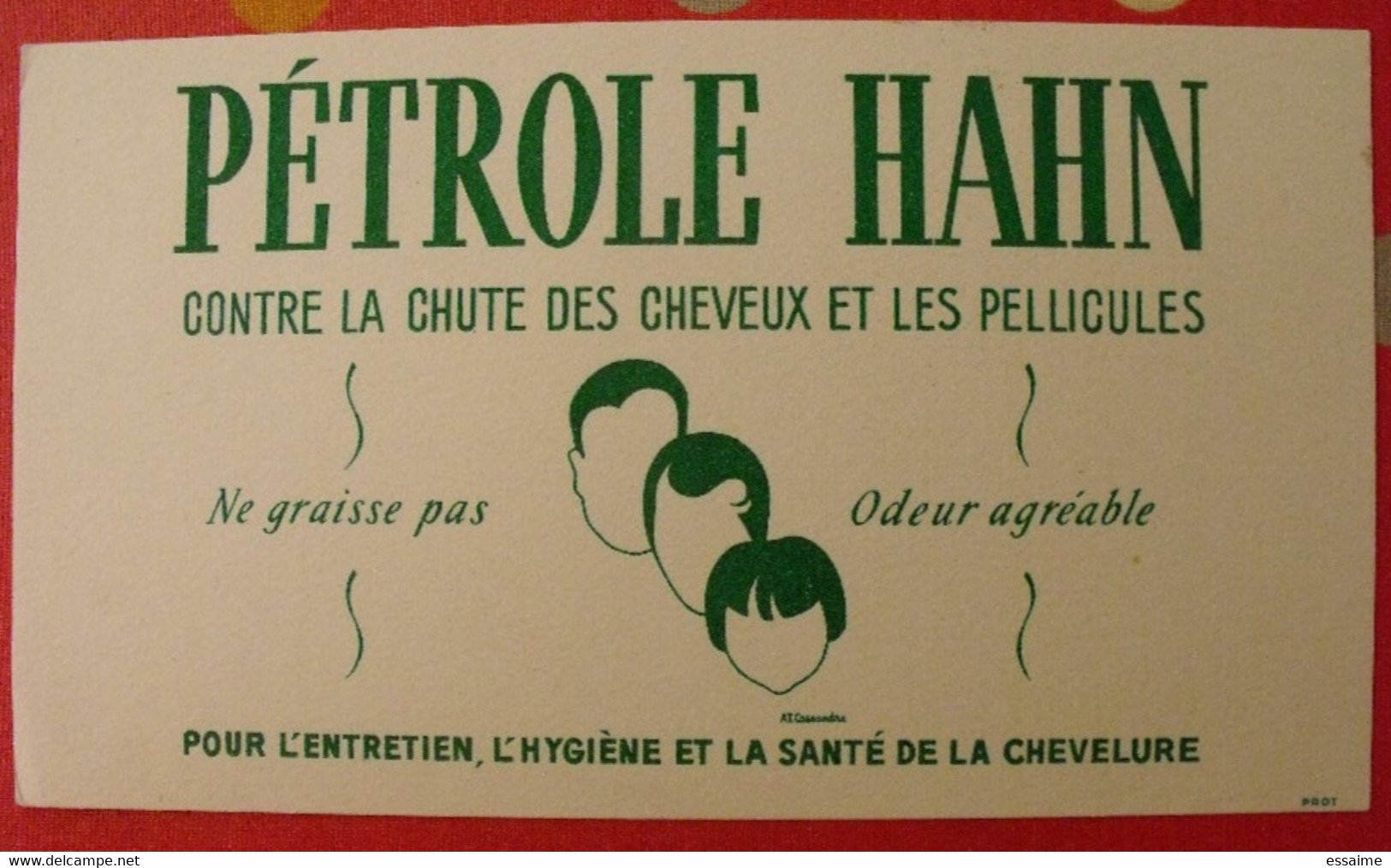 Buvard Pétrole Hahn Chute Cheveux Pellicules . Vers 1950 - Parfums & Beauté