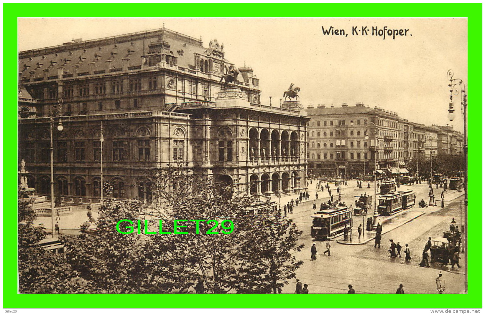 WIEN, AUTRICHE - K. K. HOFOPER - ANIMATED - KUPFERDRUCK-KUNSTLERKARTE, 1909 - - Autres & Non Classés