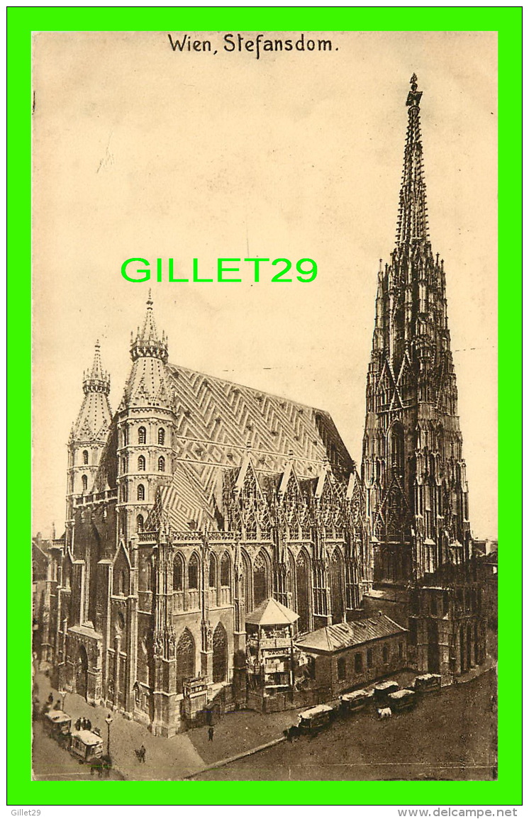 WIEN, AUTRICHE - VIENNE -STEFANSDOM - ANIMATED - KUPFERDRUCK-KUNSTLERKARTE, 1910  - - Churches