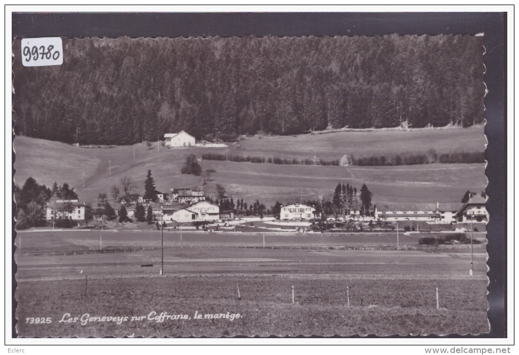 GENEVEYS SUR COFFRANE - LE MANEGE - CARTE NON CIRCULEE - TB - Coffrane