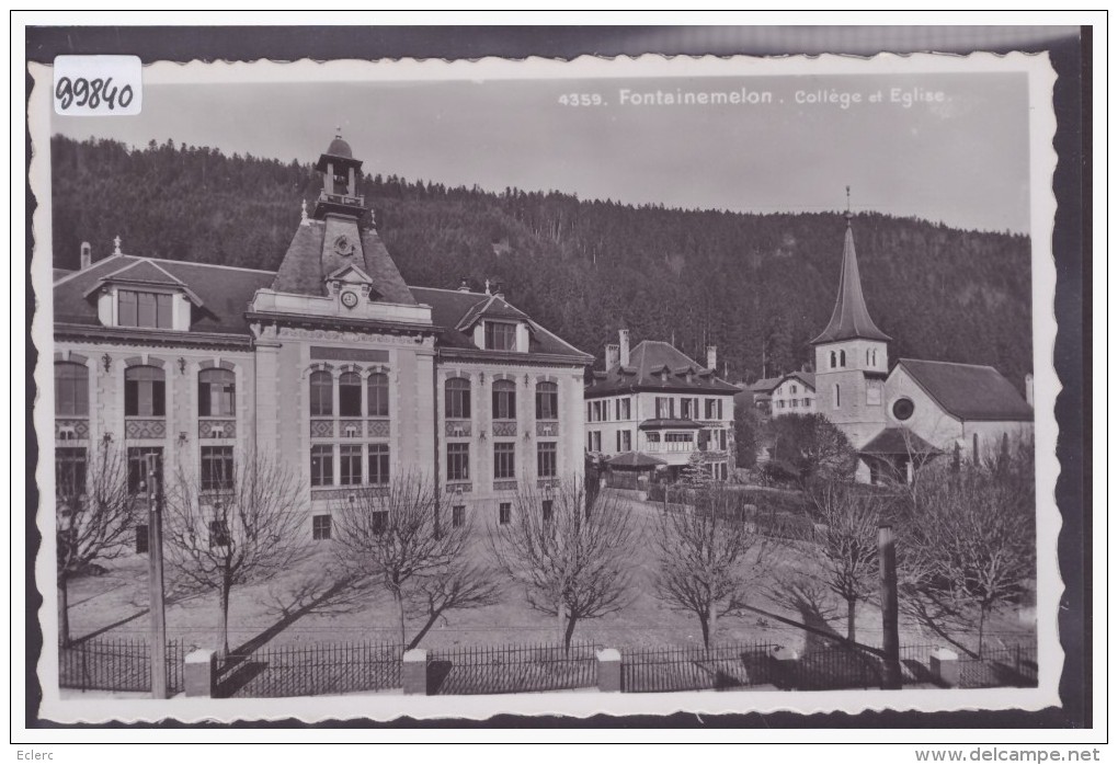 FONTAINEMELON - COLLEGE ET EGLISE - CARTE NON CIRCULEE - TB - Fontainemelon