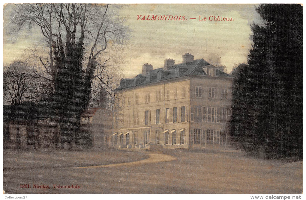 95-VALMONDOIS- LE  CHÂTEAU - Valmondois