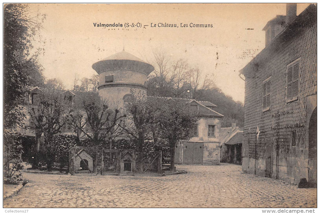 95-VALMONDOIS- LE CHÂTEAU, LES COMMUNS - Valmondois
