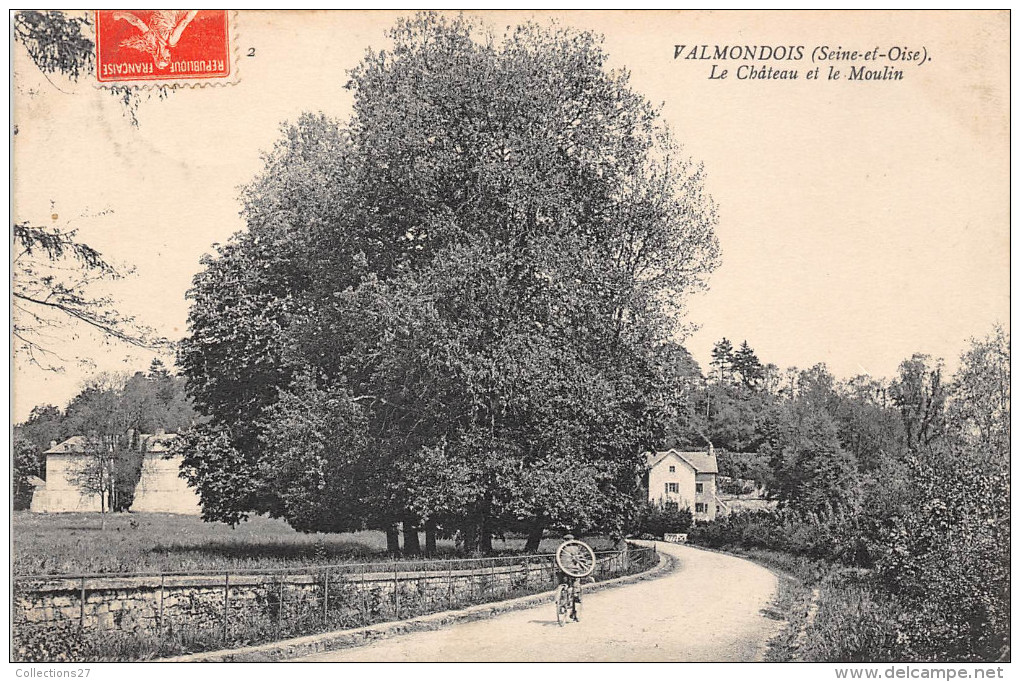 95-VALMONDOIS- LE CHÂTEAU, ET LE MOULIN - Valmondois