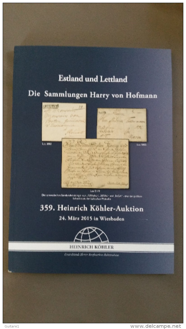 Estland Und Lettland, Die Sammlung Harry Von Hofmann, H. Köhler - Catalogues De Maisons De Vente