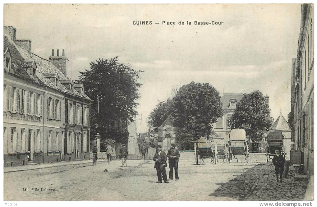 GUINES - Place De La Basse Cour. - Guines