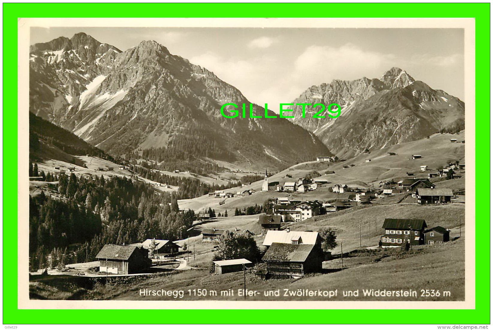 HIRSCHEGG MIT ELFER, AUTRICHE - UND ZWOLFERKOPT UND WIDDERSTEIN 2536m -  VERLAG, PHOTO A. KUNZEL - - Kleinwalsertal