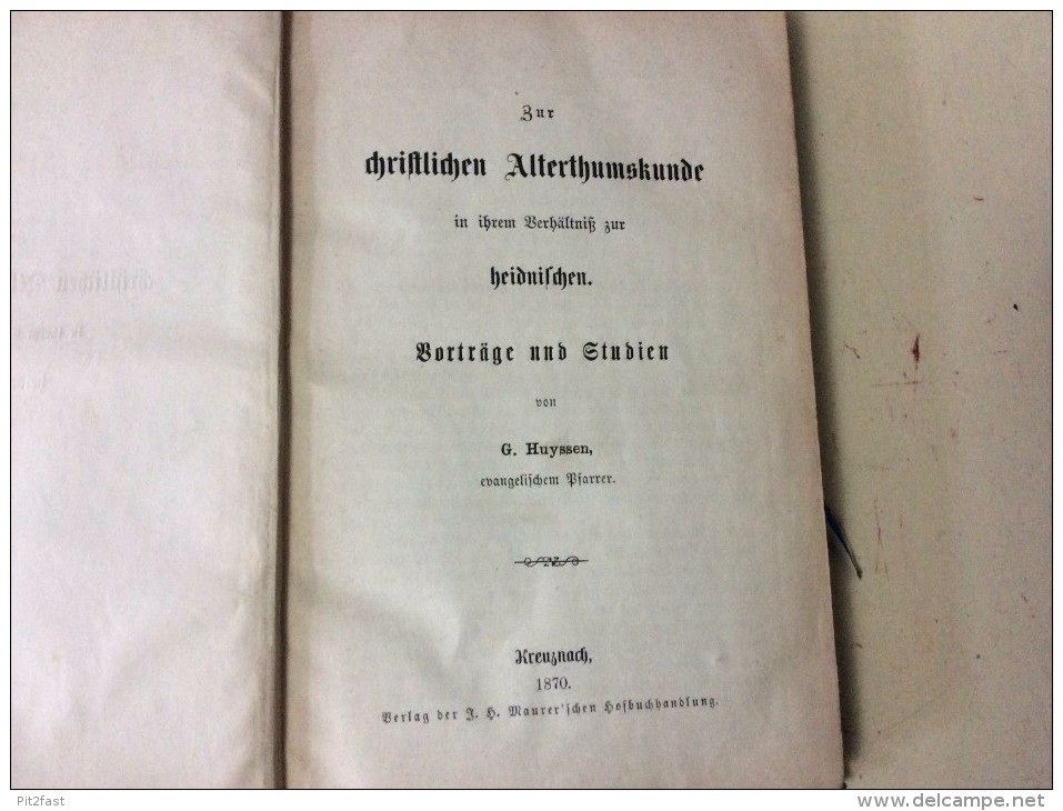 Zur Christlichen Alterthumskunde In Ihrem Verhältnis Z. Heidnischen , 1870 , Christentum , Heidentum , Bad Kreuznach !!! - Raritäten