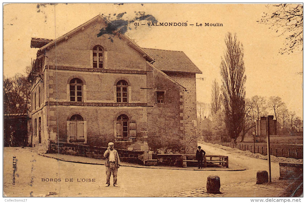 95-VALMONDOIS- LE MOULIN - Valmondois