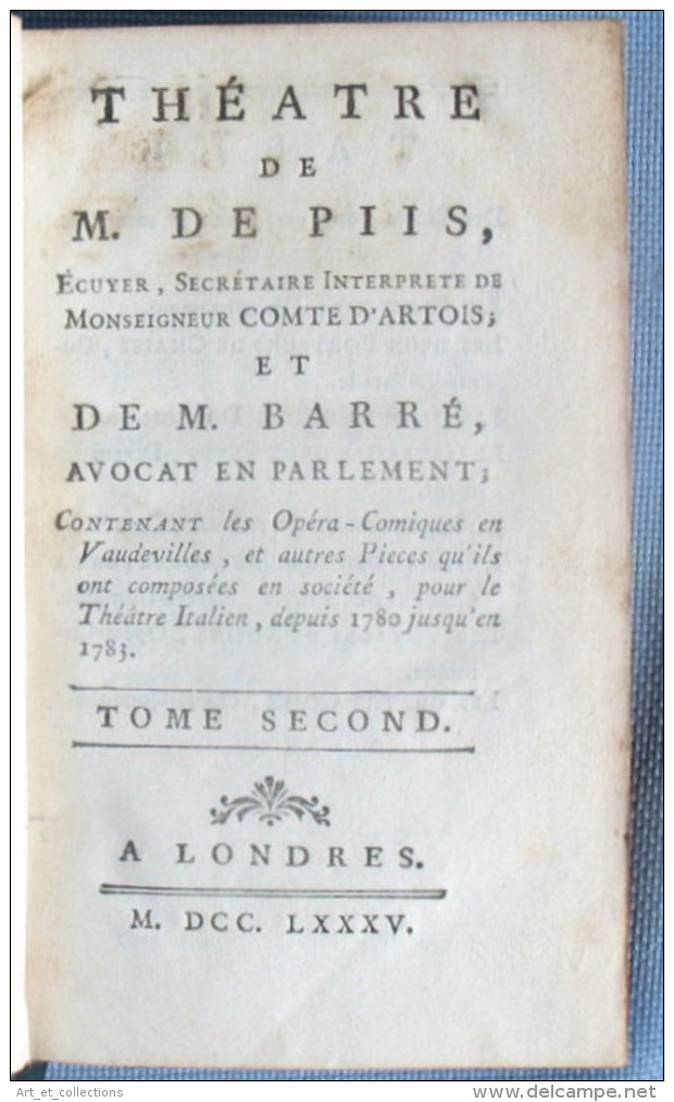 Théâtre De M. De Piis & M. Barré / Tome 2 Et Dernier / Édition Originale LONDRES 1785 - 1701-1800