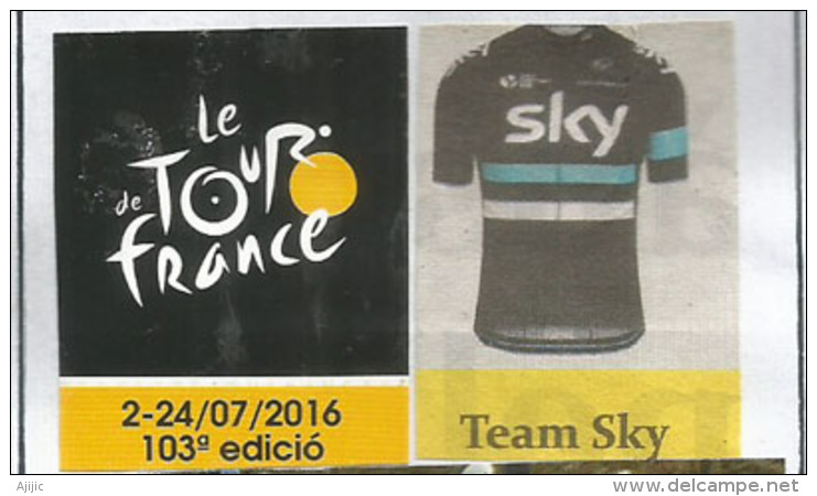 TOUR DE FRANCE 2016, ETAPE ANDORRE 12 JUILLET Enveloppe Spéciale Datée Du 12 Juillet, équipe Cycliste Britannique SKY - Lettres & Documents