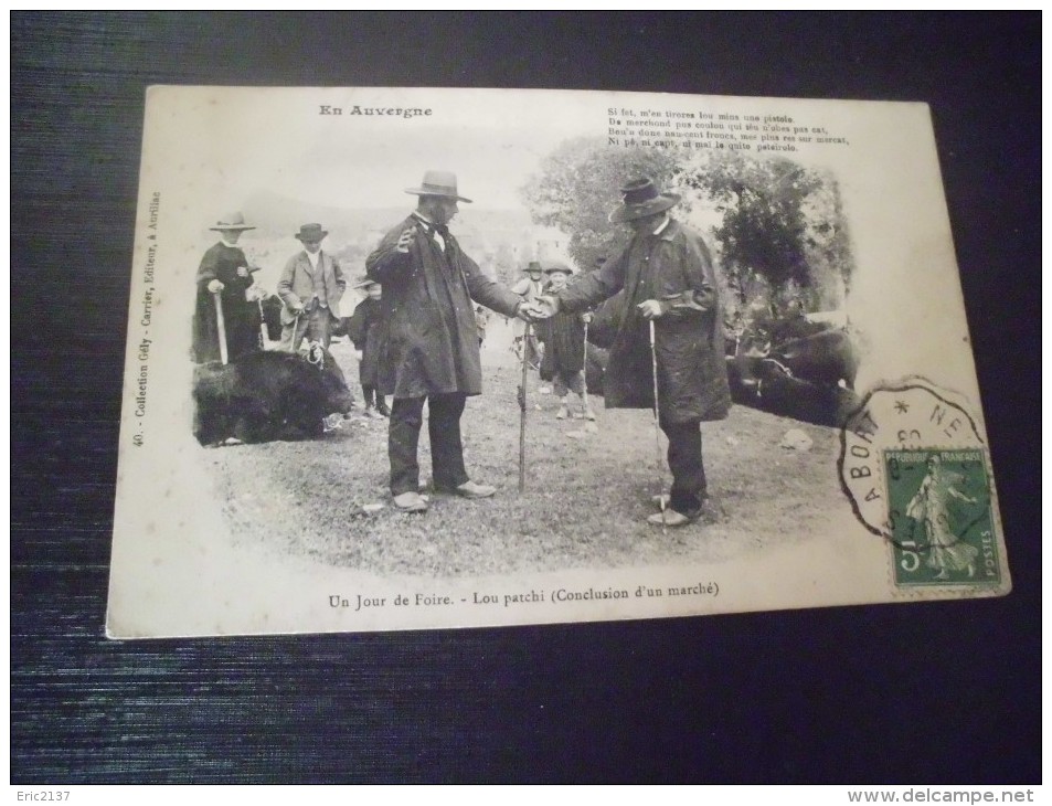 EN AUVERGNE ...UN JOUR DE FOIRE ...LOU PATCHI ... - Altri & Non Classificati