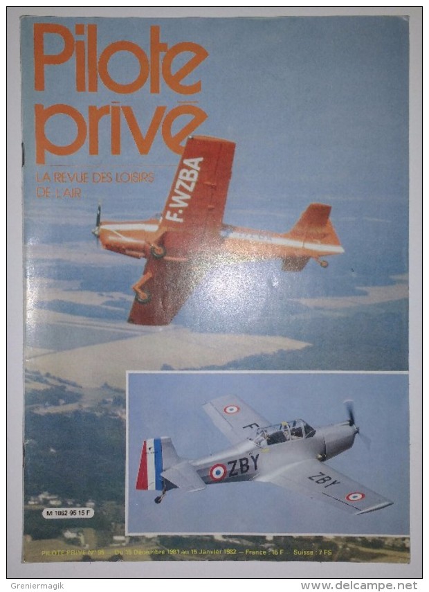 Revue Pilote Privé N°95 1981/1982 Aérostation - Nord Trois-deux : Nord 3202 - Hélicoptère - Vol à Voile - Parachutisme - Aviation