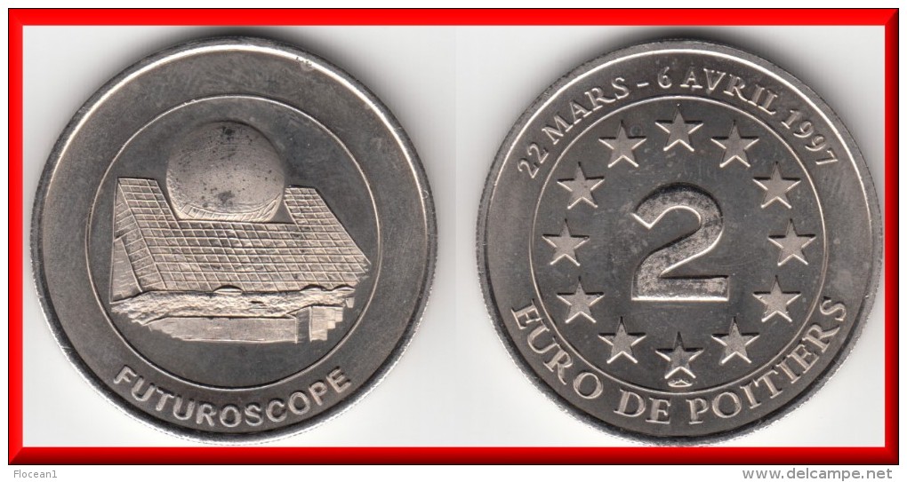 **** 2 EURO DE POITIERS - FUTUROSCOPE 22 MARS - 6 AVRIL 1997 - PRECURSEUR EURO **** EN ACHAT IMMEDIAT !!! - Euros Des Villes