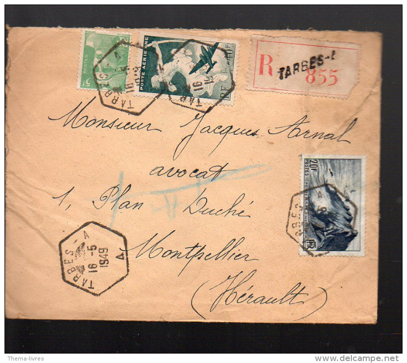 Lettre Recommandée 1949 Avec Poste Aérienne 16 ET CACHET HEXAGONAL TARBES (PPP3881) - 1921-1960: Période Moderne