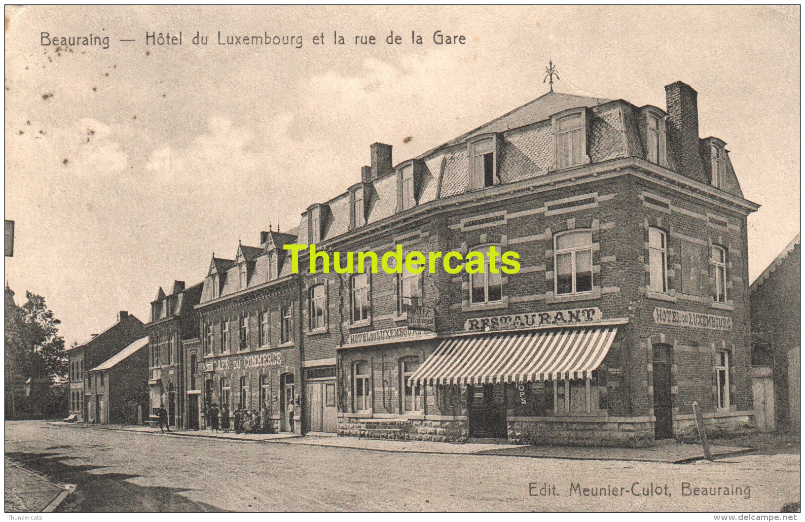 CPA BEAURAING HOTEL DU LUXEMBOURG ET RUE DE LA GARE - Beauraing