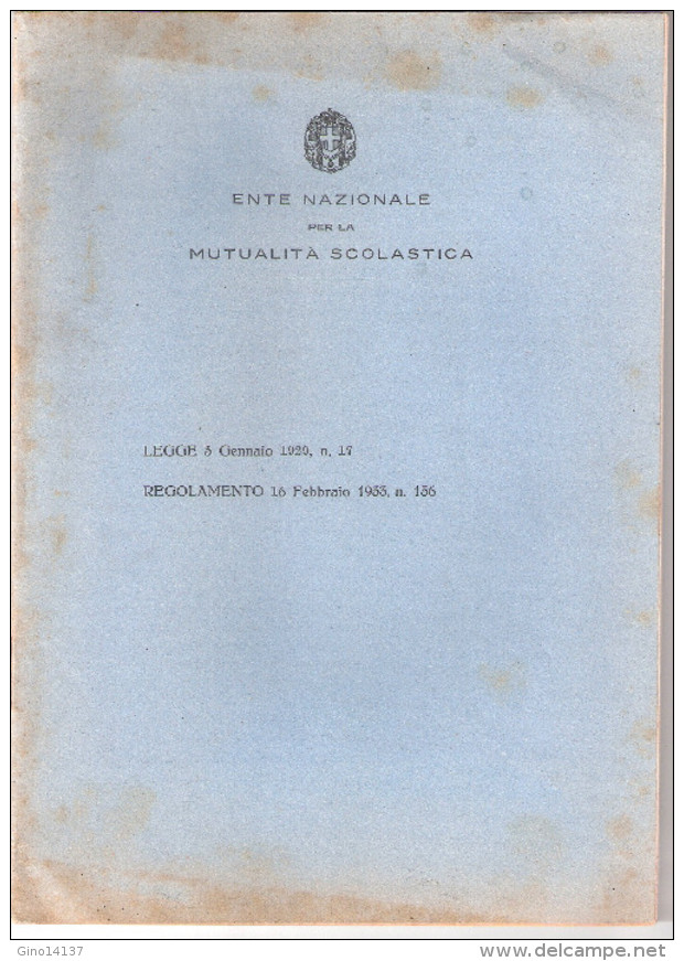 Fascicolo ENTE NAZIONALE PER LA MUTUALITA' SCOLASTICA Fascista - 1933 - Law & Economics