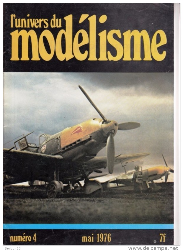 1 REVUE MENSUELLE N° 4 MAI 1976 TITRE L'UNIVERS DU MODÉLISME DESTINÉE AUX AMATEURS DE MAQUETTISME LES T. 34 COMME NEUV - Modellbau