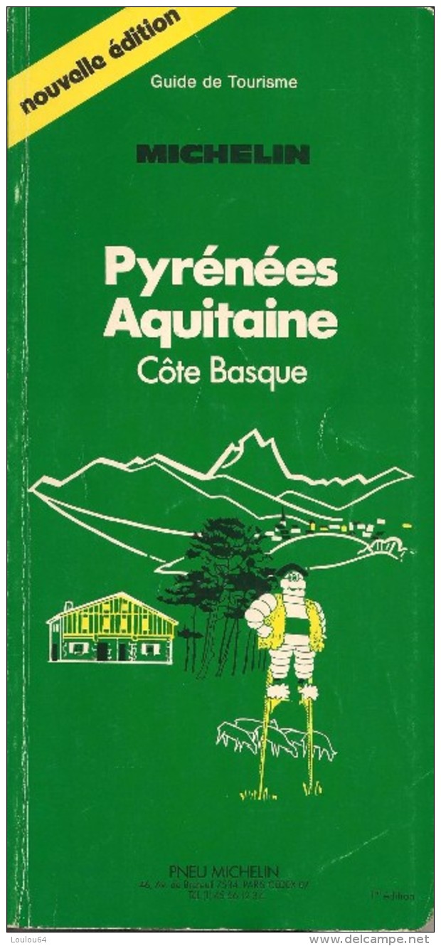 Guide Michelin - Guide De Tourisme - Pyrénées - Aquitaine Côte Basque - Parution 1986 - 208 Pages - En Bon état - - Michelin (guides)