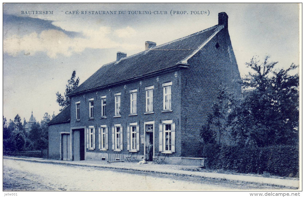 Bautersem Boutersem  Café-Restaurant Du Touring-Club  ( Prop.Polus ) 1907 - Boutersem