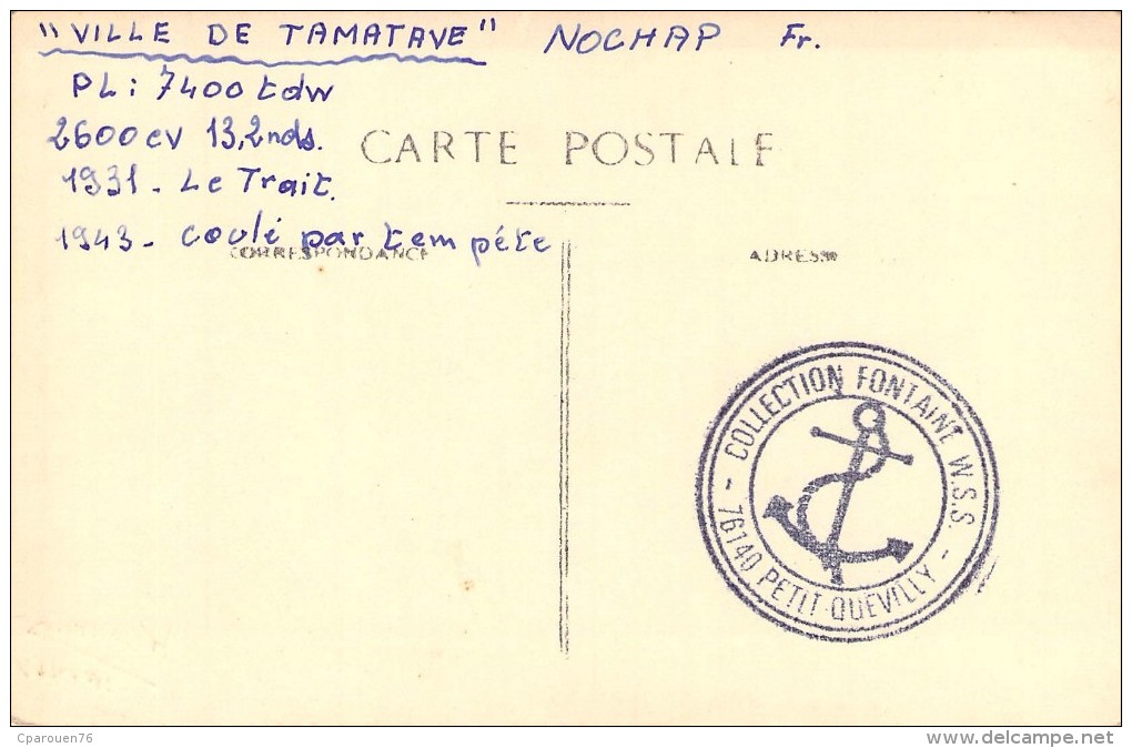 Carte Photo   Paquebot   " Ville De Tamatave  "  NOCHAP Nochap Compagnie Havraise Péninsulaire Le Trait 1931 - Paquebots