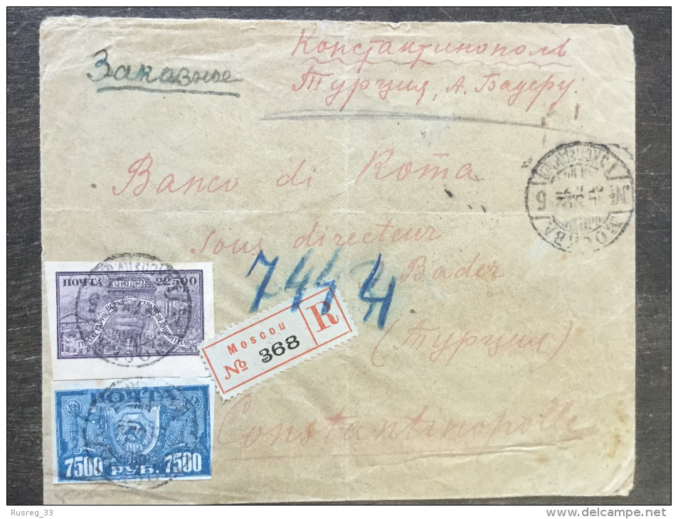 A8 Russia Russie RSFSR 1922 R-Brief Von Moskau Nach Konstantinopel Portogerechte 30.000 Rubel Frankatur - Briefe U. Dokumente