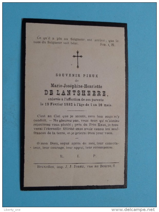 DP Marie-Josèphine-Henriette De LANTSHEERE 19 Fev. 1882 à L'âge De 1 An 10 Mois ( Zie Foto's ) ! - Obituary Notices