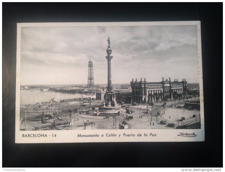 1771K)  Spain España Barcelona Monumento A Colón Y Puerta De La Paz Fotografico  Ed. Adolfo Zerkowitz - Barcelona